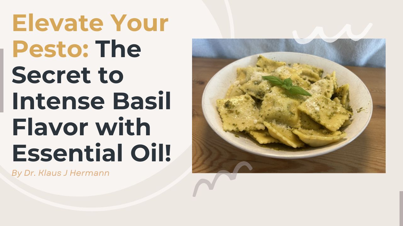 Elevate Your Pesto The Secret to Intense Basil Flavor with Essential Oil!