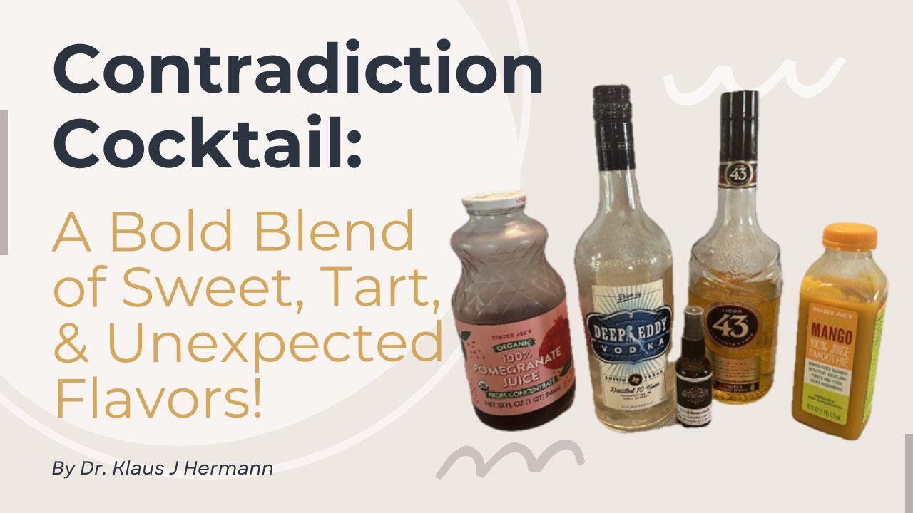 Contradiction Cocktail A Bold Blend of Sweet, Tart, & Unexpected Flavors!